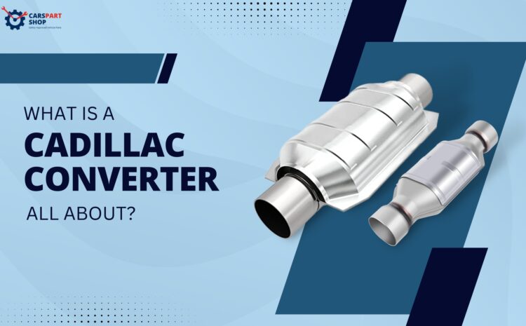  What Is a Catalytic Converter All About?