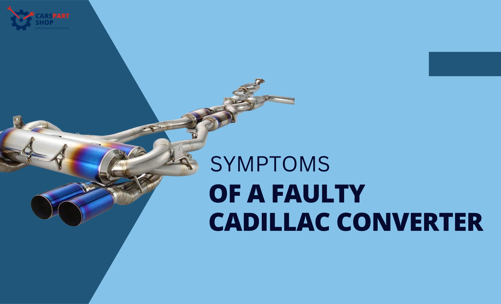 Symptoms Of a Faulty Catalytic Converter