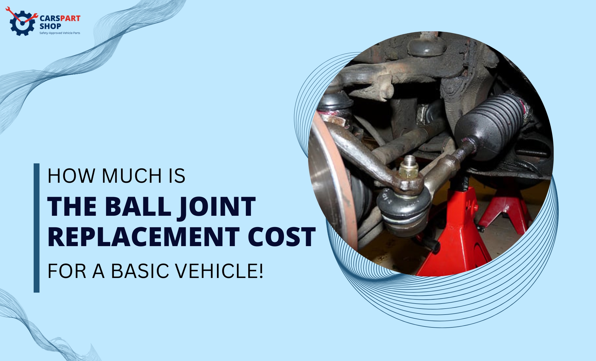 Ball Joint Replacement Cost